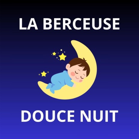 La berceuse douce nuit