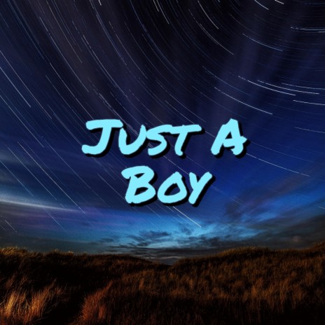 Just A Boy ft. hazenova
