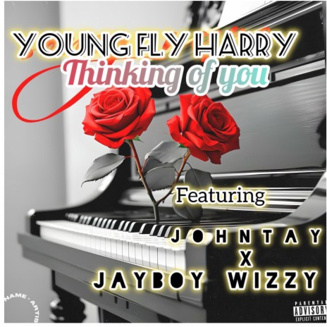 Thinking of you ft. Johntay & Jayboy wizzy | Boomplay Music