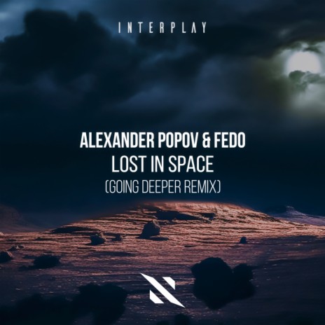 Lost In Space (Going Deeper Remix) ft. Fedo & Going Deeper