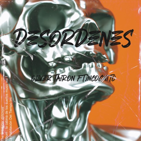 3.Desordenes ft. El Incognito | Boomplay Music