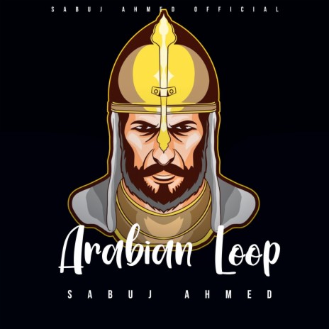 Arabian Loop | Boomplay Music