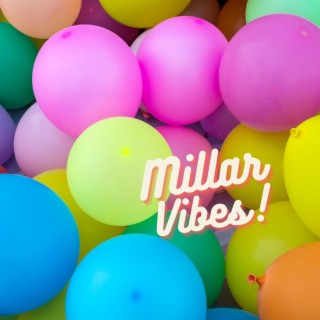 Millar Vibes lyrics | Boomplay Music