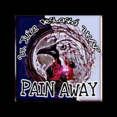 Pain Away ft. 2xJuice & 2Kap | Boomplay Music