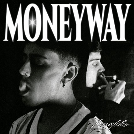 Mon€yWay | Boomplay Music