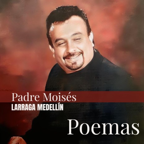 Padre Moisés Larraga Medellín - Bendigo a Dios MP3 Download & Lyrics |  Boomplay
