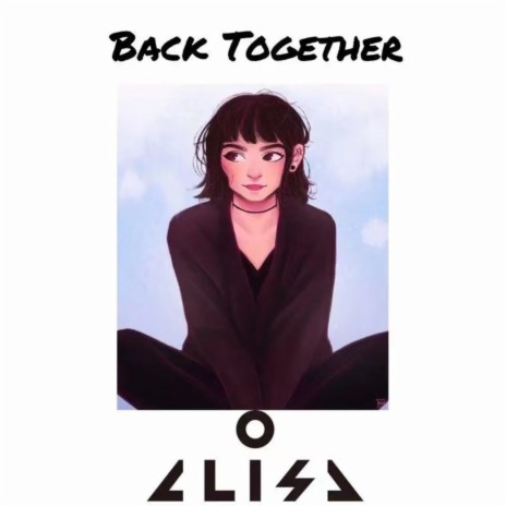 Back Together ft. ONE STEP | Boomplay Music