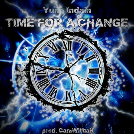 Time For A Change | Boomplay Music