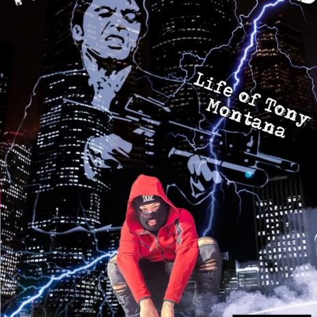 Life Of Tony Montana | Boomplay Music
