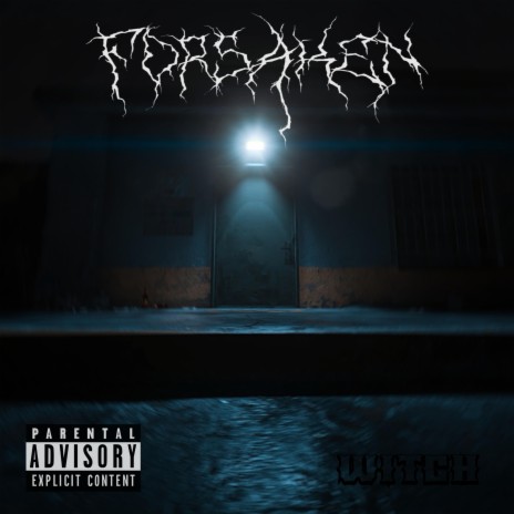 FORSAKEN | Boomplay Music