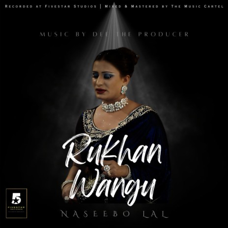 Rukhan Wangu ft. Dee the Producer | Boomplay Music