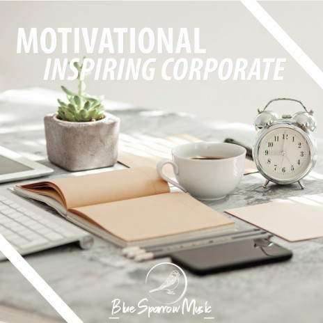 Motivational Inspiring Corporate | Boomplay Music