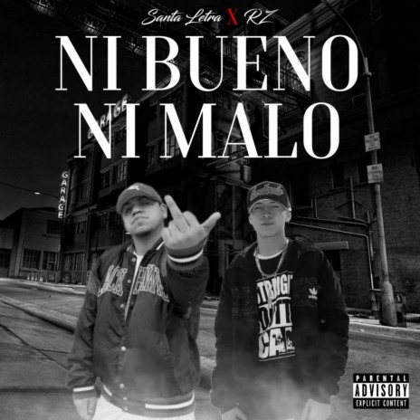 Ni Bueno Ni Malo ft. Rz | Boomplay Music