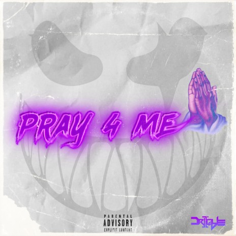 Pray 4 Me | Boomplay Music