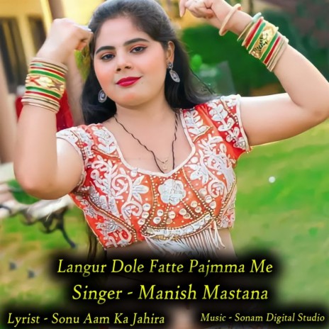 Langur Dole Fatte Pajmma Me | Boomplay Music