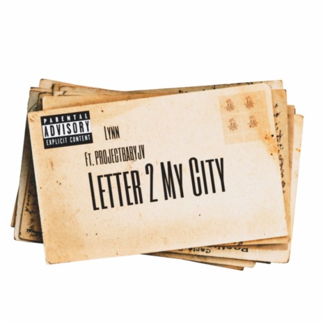 Letter 2 My City (Remix) ft. Projectbabyjv | Boomplay Music