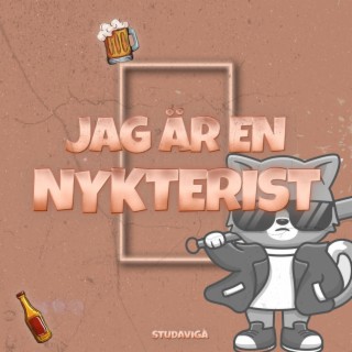 JAG ÄR EN NYKTERIST