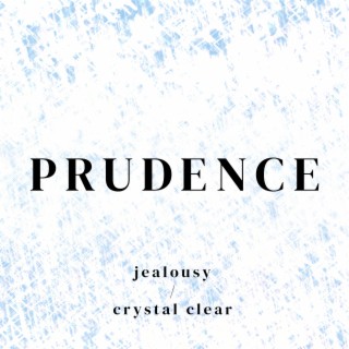 Jealousy / Crystal Clear