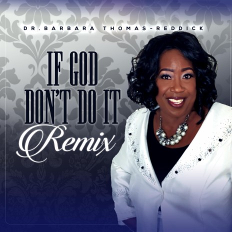 If God Dont Do It (Remix)