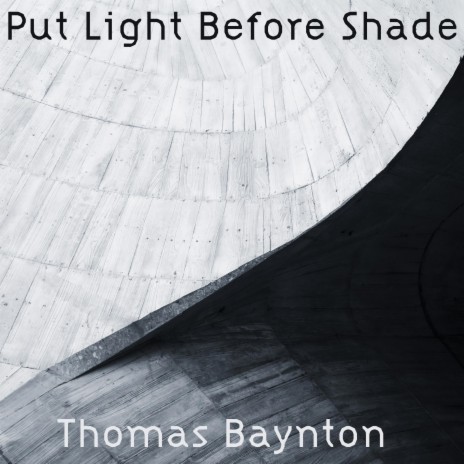 Put Light Before Shade