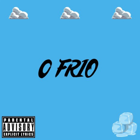 0 FRIO | Boomplay Music