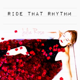 Ride That Rhythm lyrics | Boomplay Music