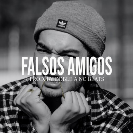 Falsos Amigos (Base De Rap Tiradera) | Boomplay Music