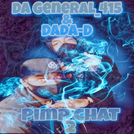 Pimp Chat 2 ft. Dada-D | Boomplay Music