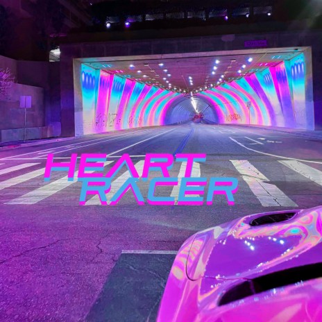 Heart Racer | Boomplay Music