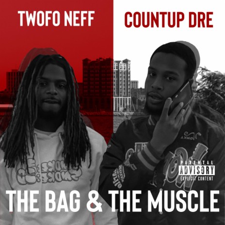 The Bag & The Muscle ft. TwoFo Nef | Boomplay Music