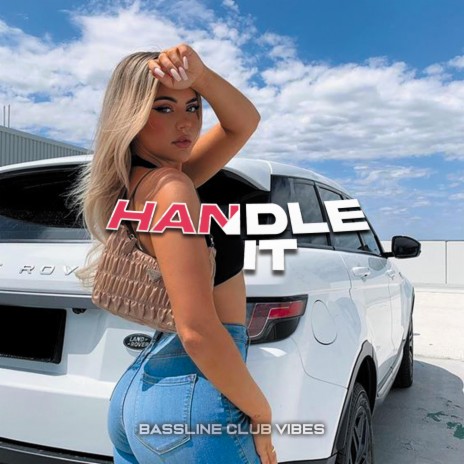 Handle It | Boomplay Music