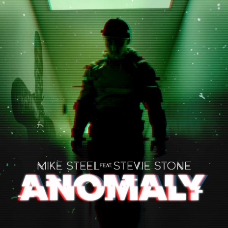 Anomaly ft. Stevie Stone | Boomplay Music