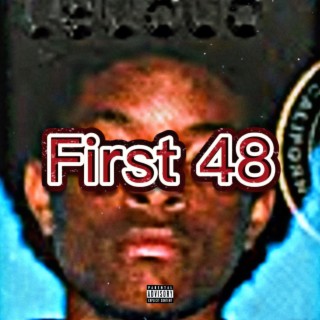 First 48