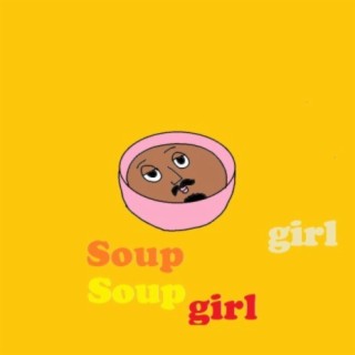 Soup Girl