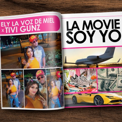 La Movie Soy Yo ft. Tivi Gunz | Boomplay Music