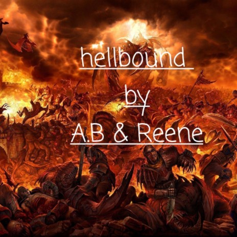 Hellbound ft. Reene | Boomplay Music