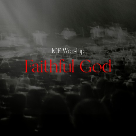 Faithful God (Live) | Boomplay Music