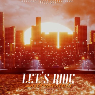 Let's Ride Instrumentals, Vol. 1