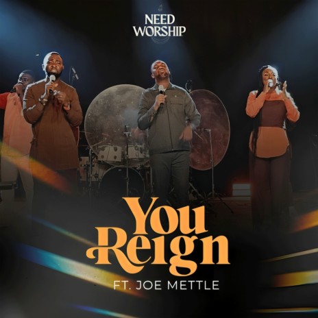 You Reign ft. Joe Mettle | Boomplay Music