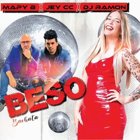 BESO (Bachata) ft. Mapy B & Jey CC | Boomplay Music