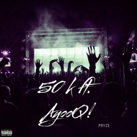 50 k ft. AyooQ! | Boomplay Music