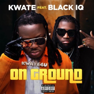 On Ground ft. Black IQ lyrics | Boomplay Music