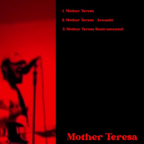 Mother Teresa (Acoustic Version)