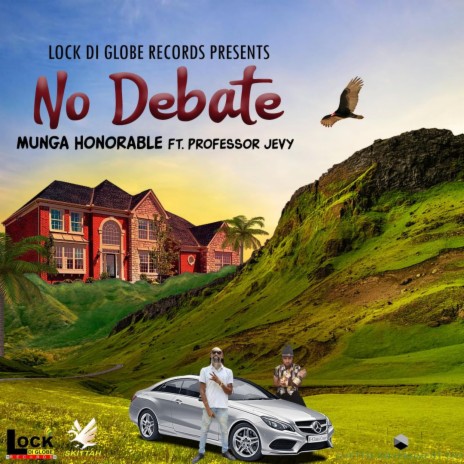 No debate (feat. Munga Honorable) | Boomplay Music