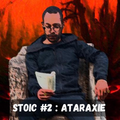 STOIC #2 : Ataraxie | Boomplay Music
