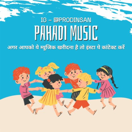 Pahadi Music For (DJ or Rap) with Dhol Damau | Boomplay Music