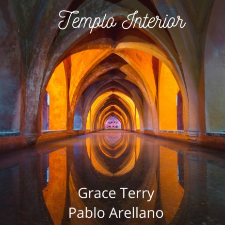 Templo Interior ft. Pablo Arellano | Boomplay Music