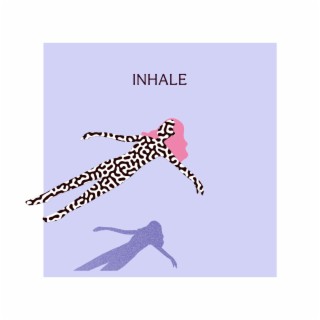 Inhale