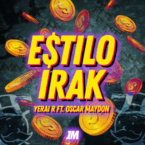 Estilo Irak ft. Oscar Maydon | Boomplay Music