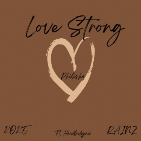 Love Strong ft. Hardbodyjaii | Boomplay Music